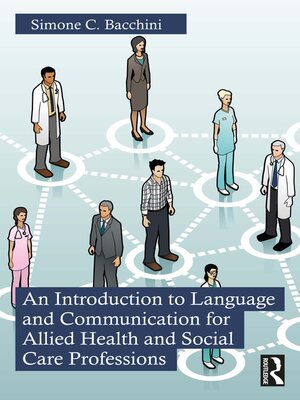 cover image of An Introduction to Language and Communication for Allied Health and Social Care Professions
